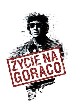 Życie na gorąco