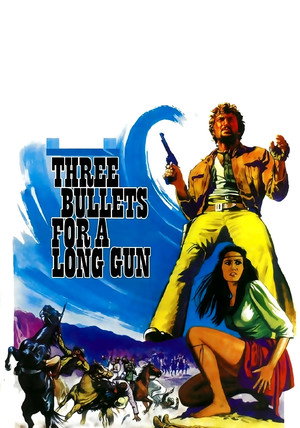 Three Bullets... for a Long Gun poszter