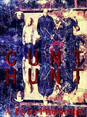 Cunt Hunt poszter