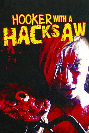 Hooker with a Hacksaw poszter