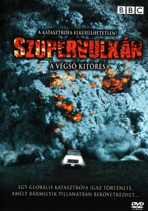 Szupervulkán - A végső kitörés