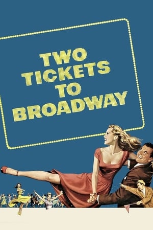 Two Tickets to Broadway