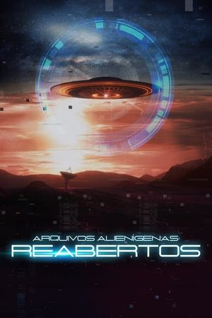 Alien Files: Reopened poszter