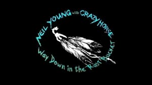 Neil Young & Crazy Horse: Way Down in the Rust Bucket háttérkép