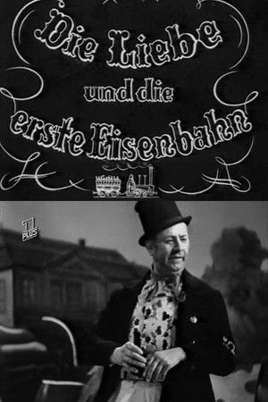 Die Liebe und die erste Eisenbahn poszter