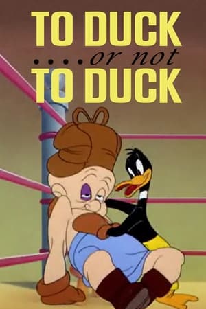 To Duck.... Or Not to Duck poszter