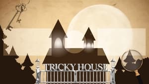 TRICKY HOUSE kép