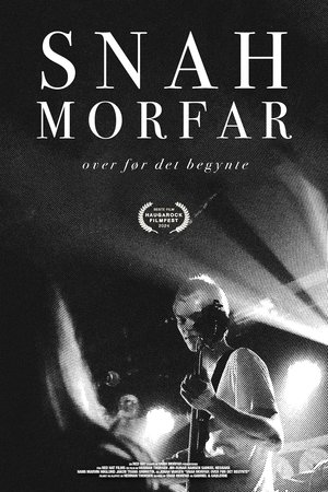 Snah Morfar: Over Før Det Begynte poszter