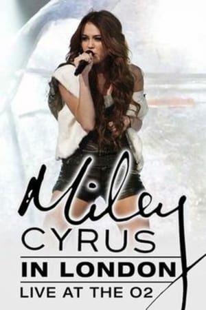 Miley Cyrus: Live at the O2 poszter