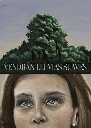 Vendrán lluvias suaves poszter