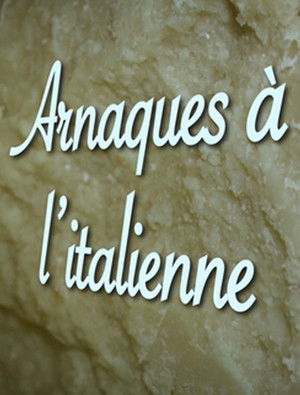 Arnaques à l'italienne poszter
