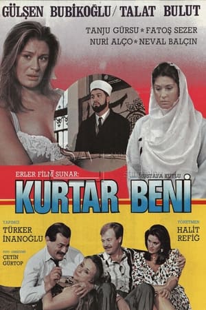 Kurtar Beni poszter