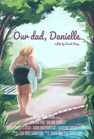 Our Dad, Danielle poszter