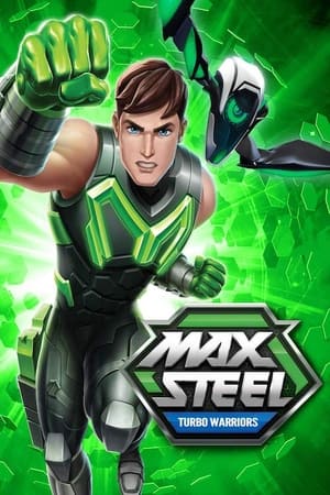 Max Steel: Turbo Warriors poszter