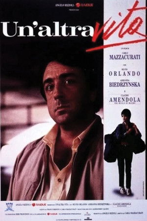Un'altra vita poszter