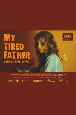 My Tired Father poszter