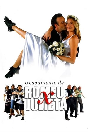 O Casamento de Romeu e Julieta poszter