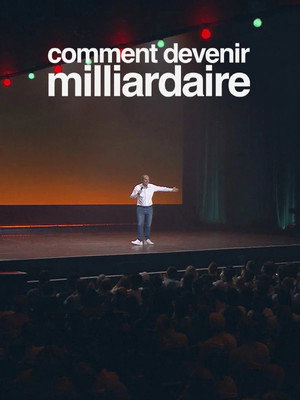Xavier Niel : Comment devenir Milliardaire poszter