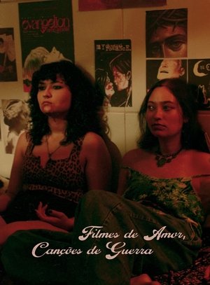 Filmes de Amor, Canções de Guerra poszter
