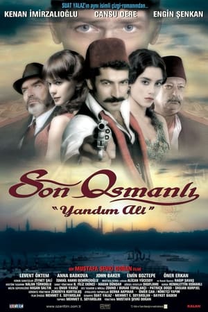 Son Osmanlı: Yandım Ali poszter