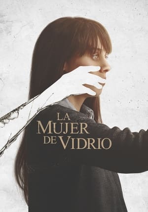 La mujer de vidrio