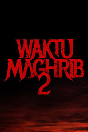 Waktu Maghrib 2 poszter