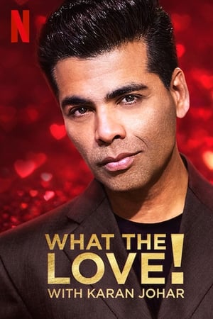 What the Love! with Karan Johar