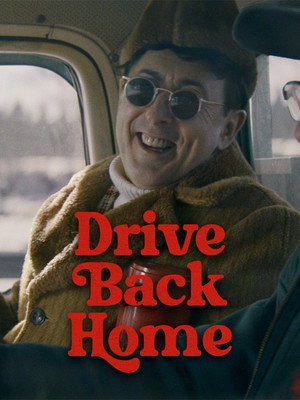Drive Back Home poszter