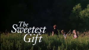 The Sweetest Gift háttérkép