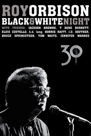 Roy Orbison and Friends: A Black and White Night poszter