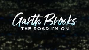 Garth Brooks: The Road I'm On kép