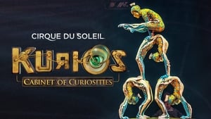 Cirque du Soleil: Kurios - Cabinet of Curiosities háttérkép