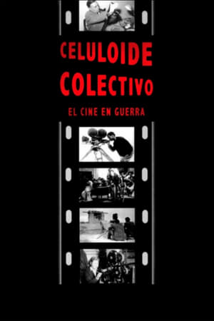 Celuloide colectivo: el cine en guerra poszter