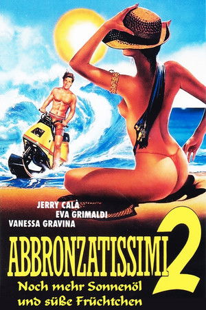 Abbronzatissimi 2 - Un anno dopo poszter