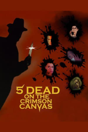 5 Dead on the Crimson Canvas poszter