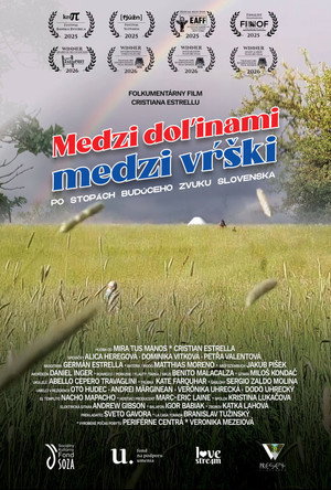 Medzi doľinami, medzi vŕški. Po stopách budúceho zvuku Slovenska. poszter