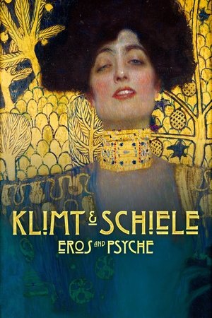 Klimt & Schiele: Eros e Psiche poszter