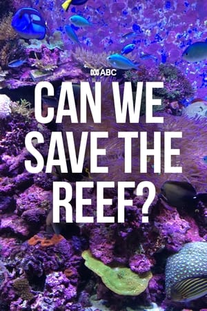 Can We Save the Reef? poszter