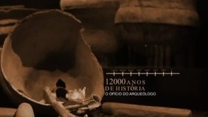 12.000 Anos de História - Arqueologia e Pré História do RS háttérkép