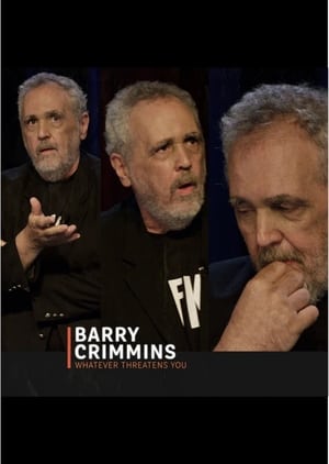 Barry Crimmins: Whatever Threatens You