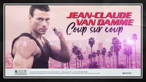 Jean-Claude Van Damme, coup sur coup háttérkép