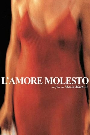 L'amore molesto