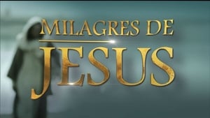 Milagres de Jesus - O Filme háttérkép