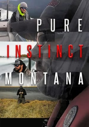 Pure Instinct Montana