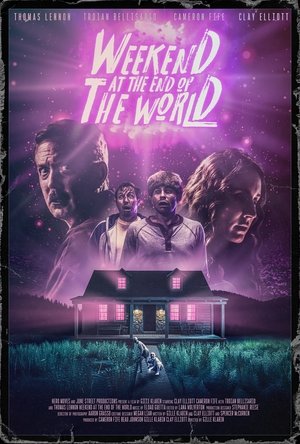 Weekend at the End of the World poszter