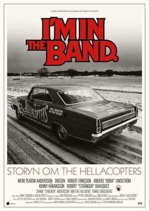 I'm in the Band – storyn om The Hellacopters poszter