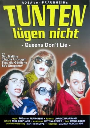 Tunten lügen nicht