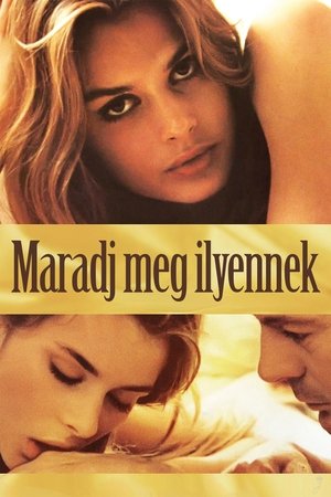 Maradj meg ilyennek