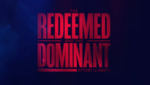 The Redeemed and the Dominant: Fittest on Earth háttérkép