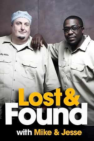 Lost & Found with Mike & Jesse poszter